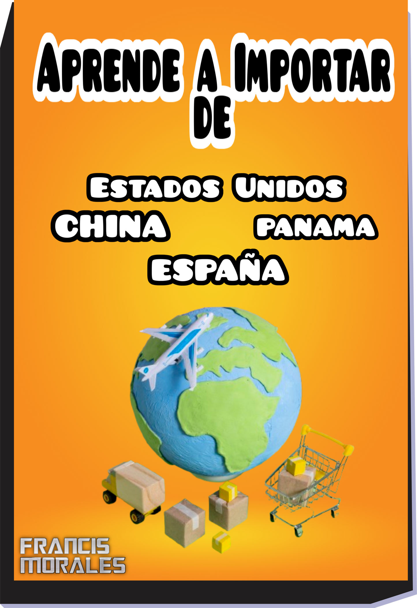 OFERTA: Aprende a importar de CHINA + USA + ESPAÑA + PANAMA