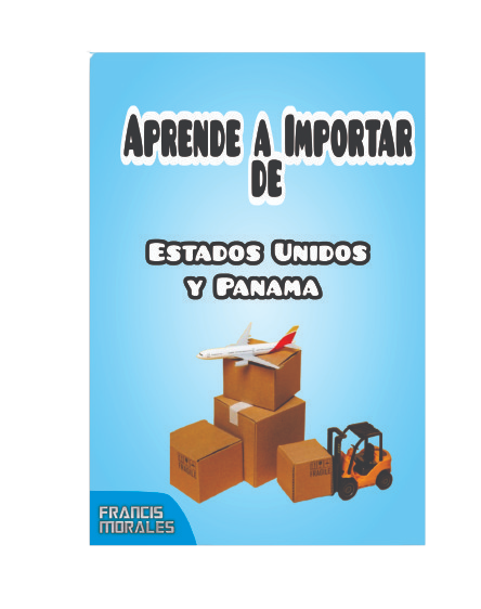 CURSO: Aprende a importar de Estados Unidos + Gratis Panamá